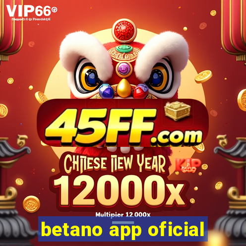 betano app oficial